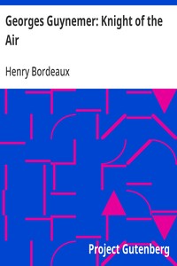 Cover of Georges Guynemer: Knight of the Air — Text and Context