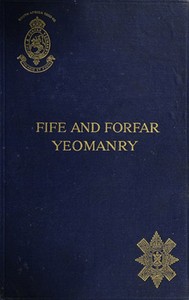 Cover of The Fife and Forfar Yeomanry, an...