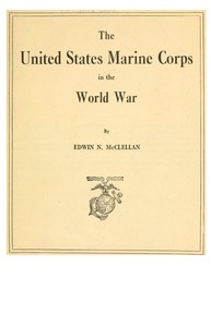 Cover of The United States Marine Corps in the World War — Inside the Classic