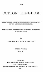Cover of The Cotton Kingdom, volume 1 (of...