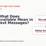 What Does available Mean in Text Messages?
