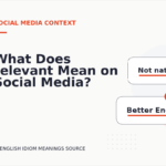 What Does relevant Mean on Social Media?