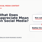 What Does appreciate Mean on Social Media?