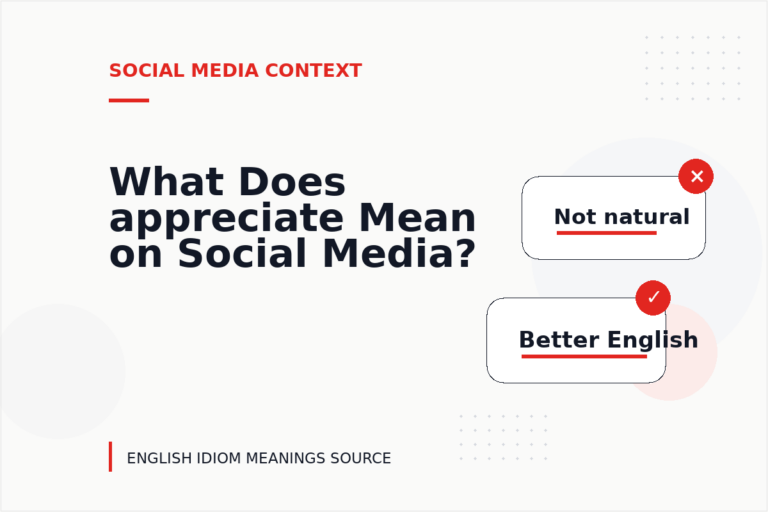 What Does appreciate Mean on Social Media?