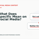 What Does specific Mean on Social Media?