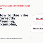 How to Use vibe Correctly: Meaning, Examples, and Mistakes